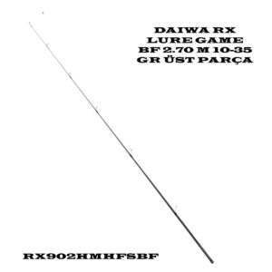 DAIWA RX LURE GAME BF 2.70 M 10-35 GR ÜST PARÇA