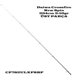 Daiwa Crossfire New Spin 234cm 2-10gr ÜST PARÇA