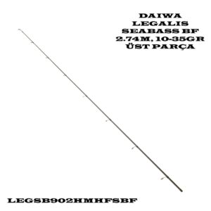DAIWA LEGALIS SEABASS BF 2.74M, 10-35GR ÜST PARÇA